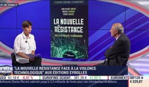 Livre du jour: "La nouvelle résistance, Face à la violence technologique" (Éd. Eyrolles) - 27/06