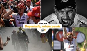 Rétro 2018 - Tour de France : John Degenkolb, roi des pavés