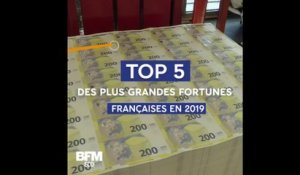 Top 5 des plus grandes fortunes françaises en 2019