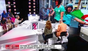 Les GG veulent savoir : Victoire de l'Algérie, que s'est-il passé sur les Champs-Elysées et à Montpellier ? - 12/07