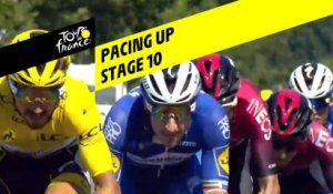 Pacing Up  - Étape 10 / Stage 10 - Tour de France 2019