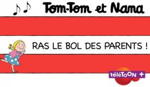 Karaoké Tom-Tom et Nana - Chanson "Ras le bol  des parents ! extraite du dessin animé sur TéléTOON+