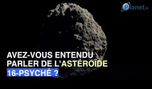 Psyché, l'astéroïde valant des milliards de milliards de dollars