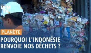 Pourquoi l'Indonésie renvoie deux conteneurs de déchets plastiques à la France ?