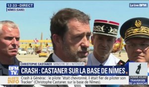 Christophe Castaner sur le crash à Générac: le pilote "était un pilote expérimenté (...) il était fier de piloter son Tracker"