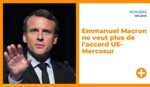 Emmanuel Macron ne veut plus de l'accord UE-Mercosur