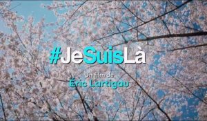 #Jesuislà - Bande annonce VF