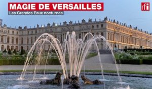 Grandes Eaux nocturnes : la magie de Versailles