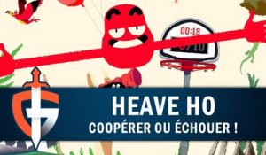 HEAVE HO : Coopérer ou échouer ! | GAMEPLAY FR