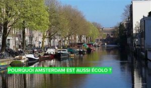 Une des villes les plus vertes du monde : Amsterdam