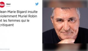 Jean-Marie Bigard insulte violemment Muriel Robin et les femmes qui le critiquent