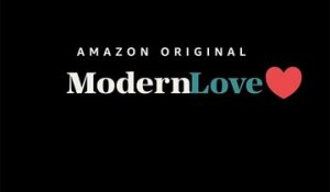 Modern Love - Trailer Officiel Saison 1