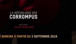 LA RÉPUBLIQUE DES CORROMPUS (2018) Bande Annonce VF - HD