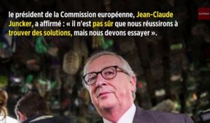 Le risque d'un Brexit sans accord reste « très réel », selon Juncker