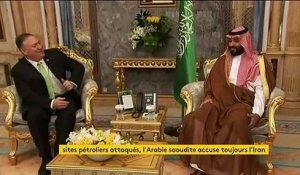 Attaque de sites pétroliers : l'Arabie saoudite et les États-Unis persuadés du rôle de l'Iran