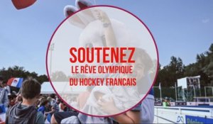 Soutenez le rêve olympique du hockey français !