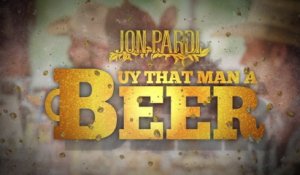 Jon Pardi - Buy That Man A Beer