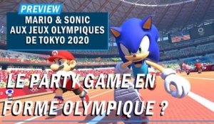 LE PARTY GAME EN FORME OLYMPIQUE ? Mario & Sonic aux Jeux Olympiques de Tokyo 2020 | PREVIEW