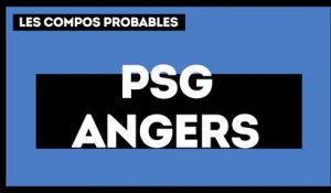 PSG-Angers : les compos probables