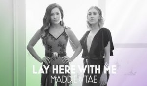 Maddie & Tae - Lay Here With Me (Audio)