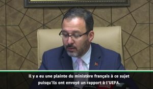 France/Turquie - Sport et politique : La réponse cinglante du ministre des Sports turc