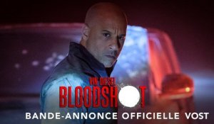 Bloodshot - Bande-annonce Officielle - Trailer VOST - Full HD (Vin Diesel - Guy Pearce)