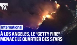 À Los Angeles, le "Getty Fire" menace le quartier des stars