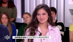 Ophélie Bau : d'actrice à réalisatrice - Clique - CANAL+