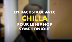 En backstage avec Chilla pour le Hip Hop Symphonique