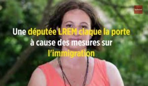 Une députée LREM claque la porte à cause des mesures sur l'immigration