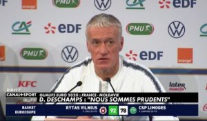 Didier Deschamps : "Nous sommes prudents"