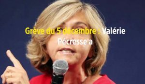 Grève du 5 décembre : Valérie Pécresse a « très peur »
