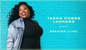 Tasha Cobbs Leonard - Greater