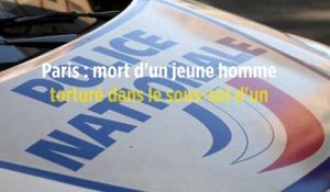 Paris : mort d'un jeune homme torturé dans le sous-sol d'un immeuble