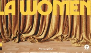 LA WOMEN - Novocaine