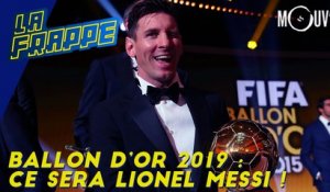 Ballon d'or 2019: ce sera Lionel Messi !