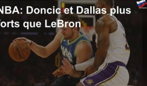 NBA: Doncic et Dallas plus forts que LeBron