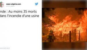 Inde. Au moins 43 morts dans l’incendie d’une usine à New Dehli