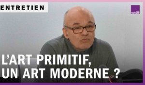 L’art primitif, un art moderne ?