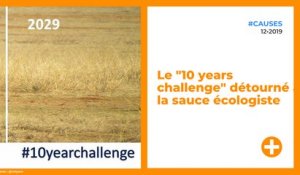Le "10 years challenge" détourné à la sauce écologiste