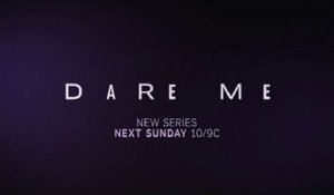 Dare Me - Promo 1x02