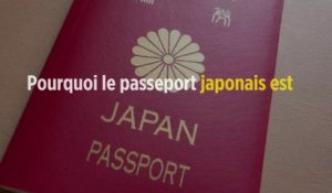 Pourquoi le passeport japonais est le meilleur du monde ?