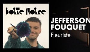 Jefferson Fouquet | Boite Noire