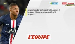 Mbappé «Je suis d'accord pour quitter le terrain si tout le monde le fait» - Foot - Racisme