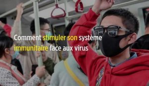 Comment stimuler son système immunitaire face aux virus