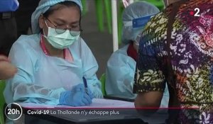 Covid-19 : la Thaïlande touchée de plein fouet par la pandémie