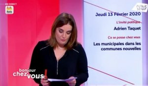 Invité : Adrien Taquet - Bonjour chez vous ! (13/02/2020)