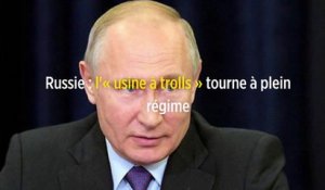 Russie : l'« usine de trolls » tourne à plein régime
