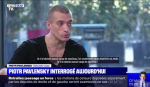 Piotr Pavlenski interrogé ce mardi dans l'affaire d'une rixe survenue le soir du Nouvel an