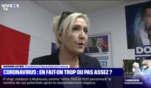 Coronavirus: pour Marine Le Pen, "le plan 3 aurait dû être déclenché depuis un certain nombre de jours"